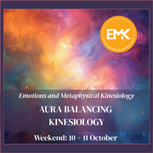 Aura Balancing Kinesiology, Weekend 10 + 11 October 2026