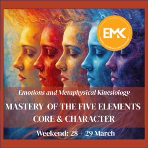 Mastery of the Five Elements Core & Character 28 + 29 March 2026